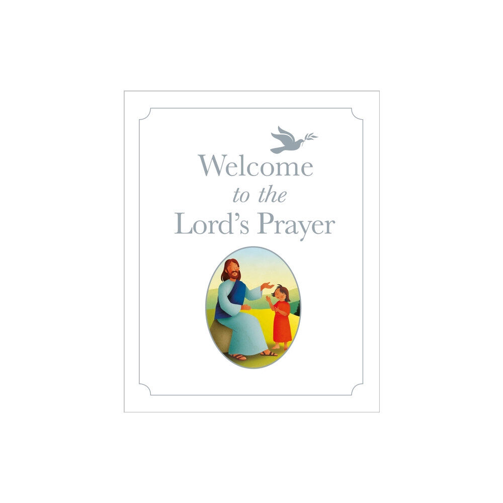 Spck publishing Welcome to the Lord's Prayer (inbunden, eng)