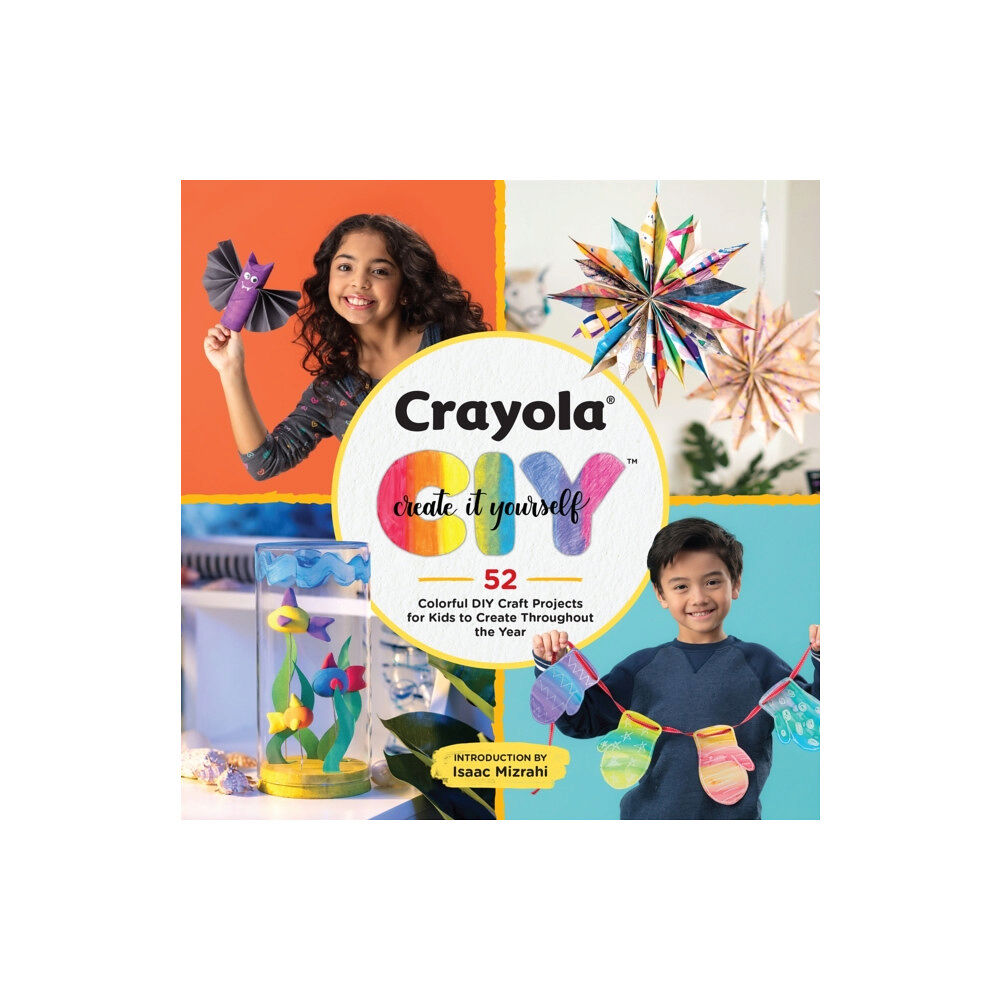 Running Press,U.S. Crayola: Create It Yourself Activity Book (häftad, eng)