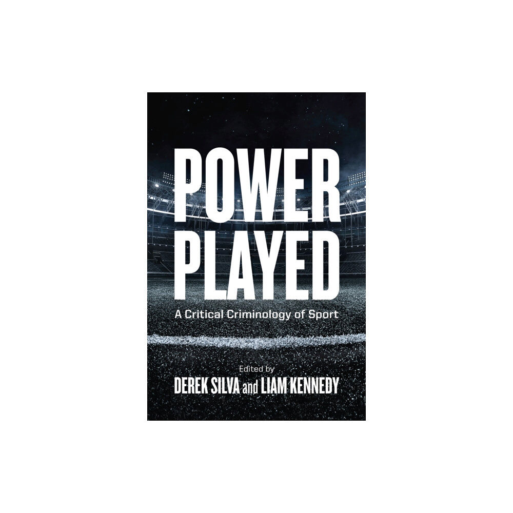 University of british columbia press Power Played (inbunden, eng)