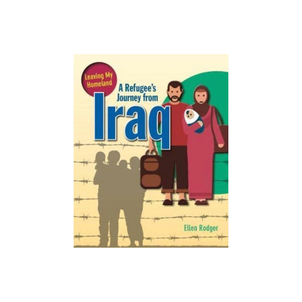 Crabtree Publishing Co,US A Refugee's Journey from Iraq (häftad, eng)