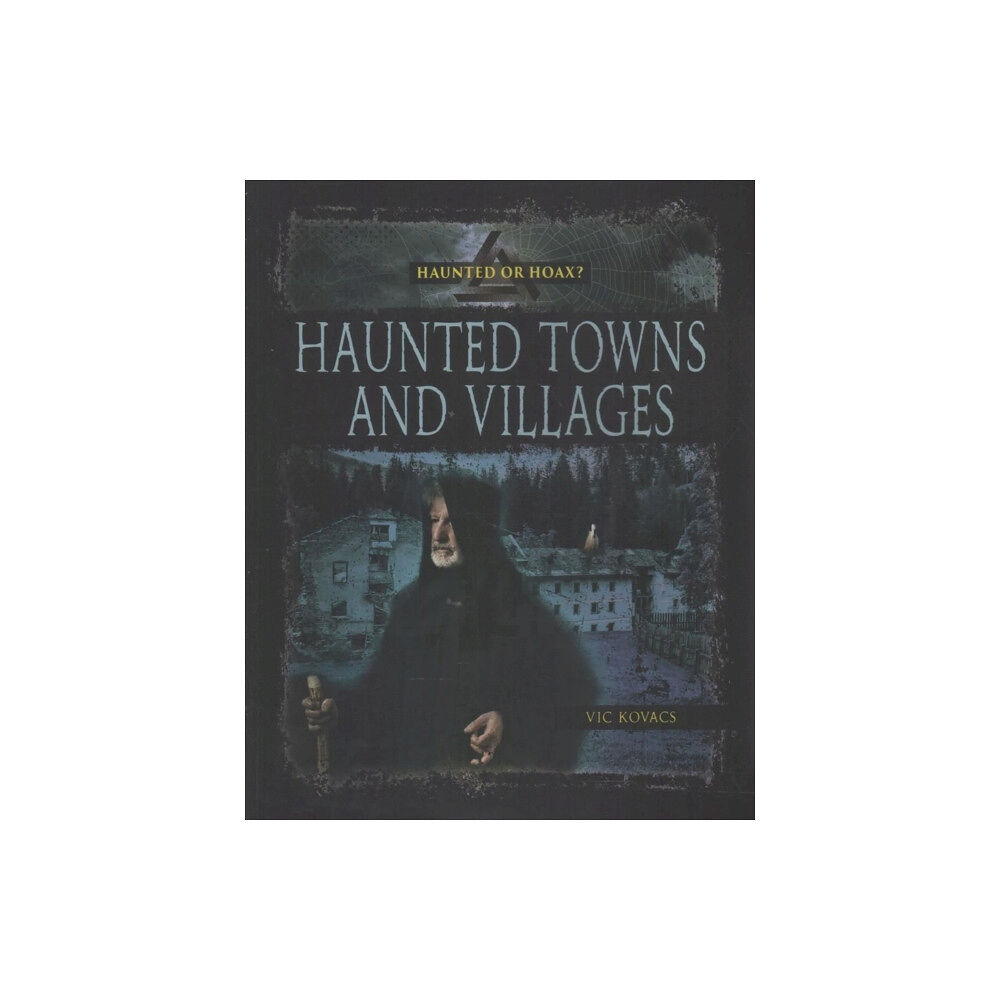 Crabtree Publishing Co,US Haunted Towns Villages (häftad, eng)