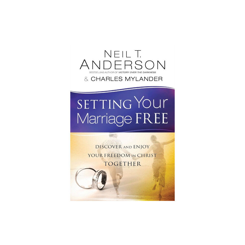 Baker publishing group Setting Your Marriage Free – Discover and Enjoy Your Freedom in Christ Together (häftad, eng)