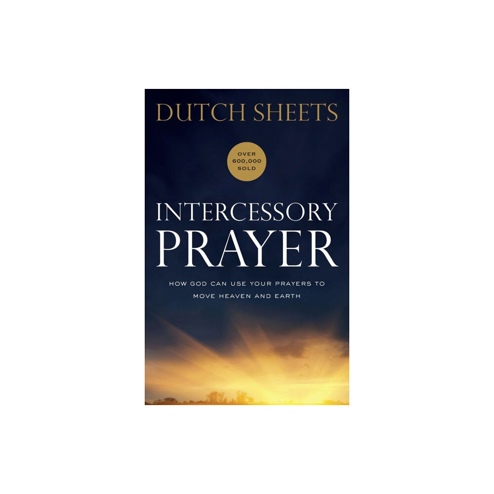 Baker publishing group Intercessory Prayer – How God Can Use Your Prayers to Move Heaven and Earth (häftad, eng)