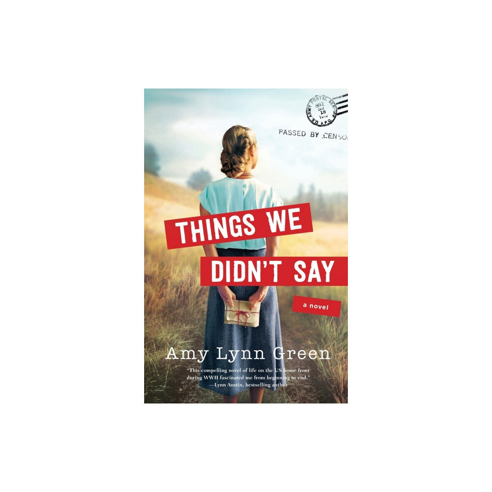 Baker publishing group Things We Didn`t Say (häftad, eng)