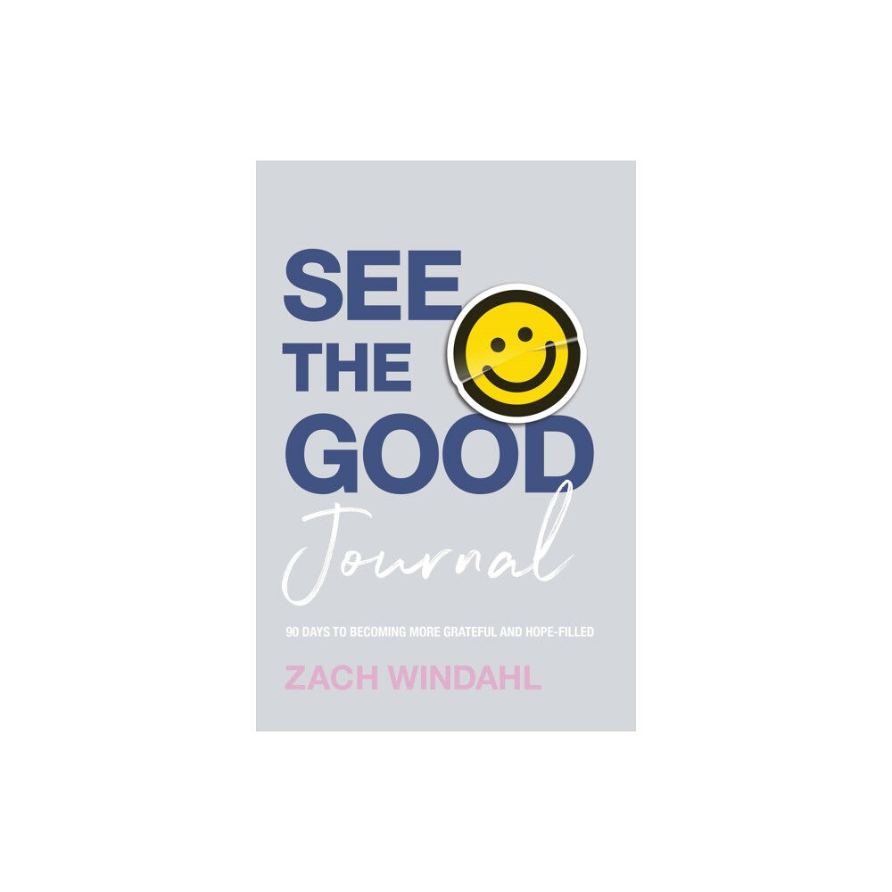 Baker publishing group See the Good Journal – 90 Days to Becoming More Grateful and Hope–Filled (inbunden, eng)