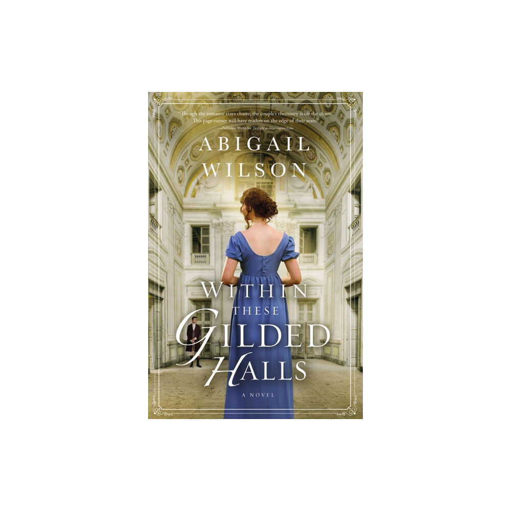 Thomas nelson publishers Within These Gilded Halls (häftad, eng)