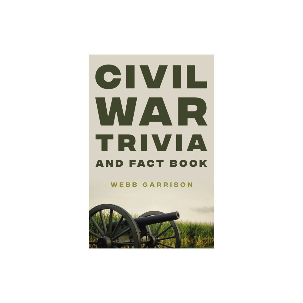 Thomas nelson publishers Civil War Trivia and Fact Book (häftad, eng)