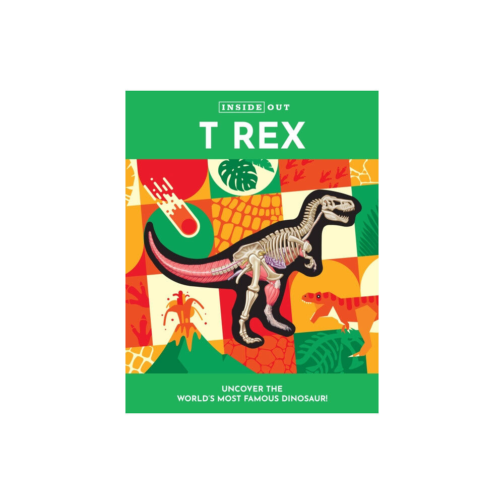 Quarto Publishing Group USA Inc Inside Out T Rex (inbunden, eng)