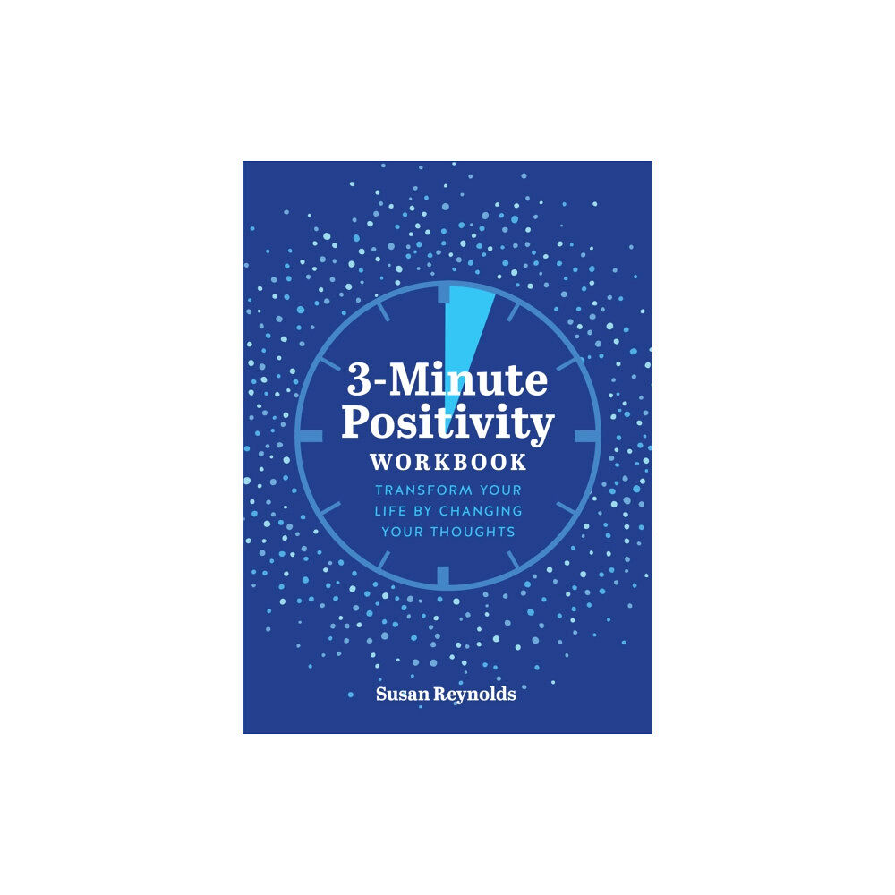 Quarto Publishing Group USA Inc 3-Minute Positivity Workbook (häftad, eng)