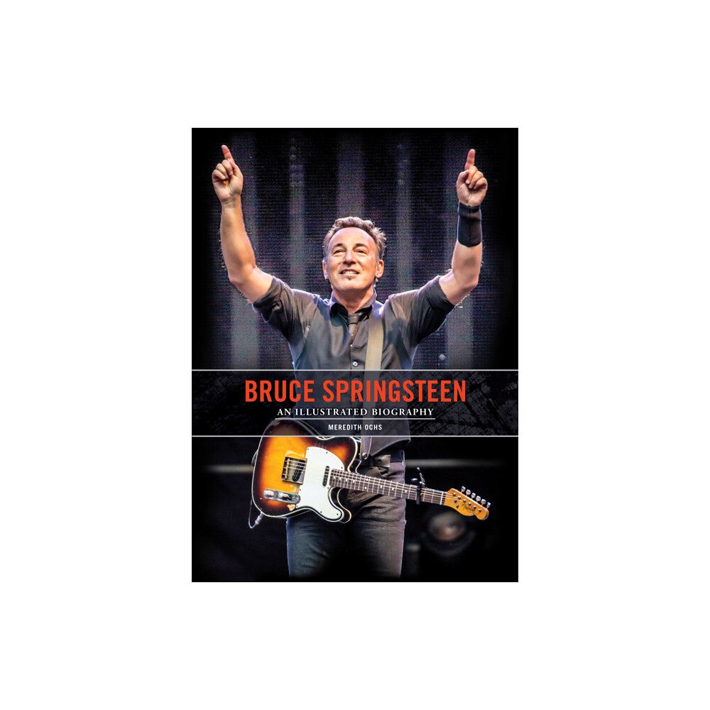 Quarto Publishing Group USA Inc Bruce Springsteen (inbunden, eng)