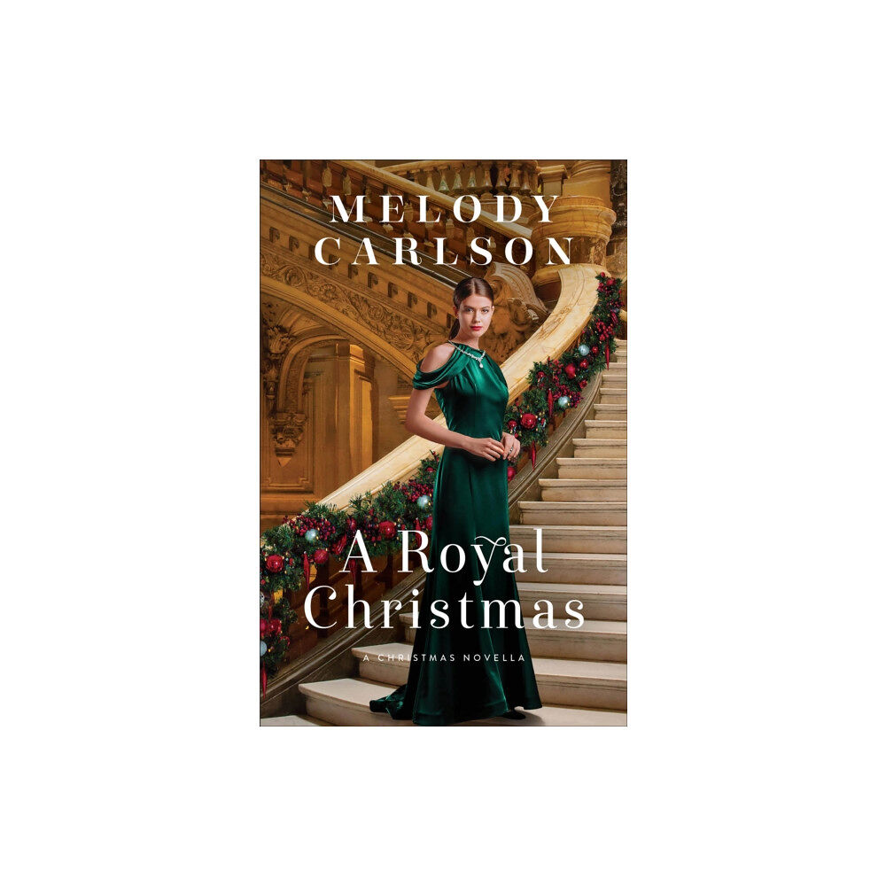 Baker publishing group A Royal Christmas – A Christmas Novella (inbunden, eng)