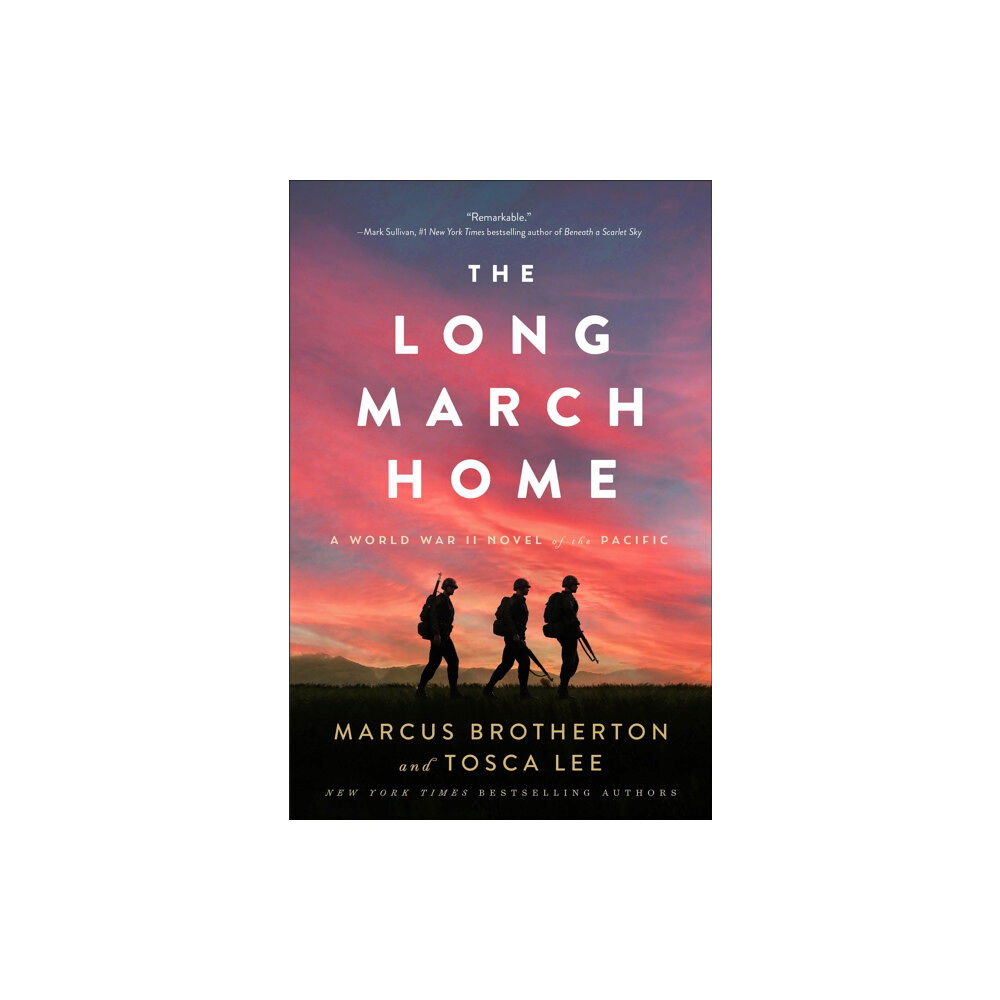 Baker publishing group The Long March Home – A World War II Novel of the Pacific (inbunden, eng)