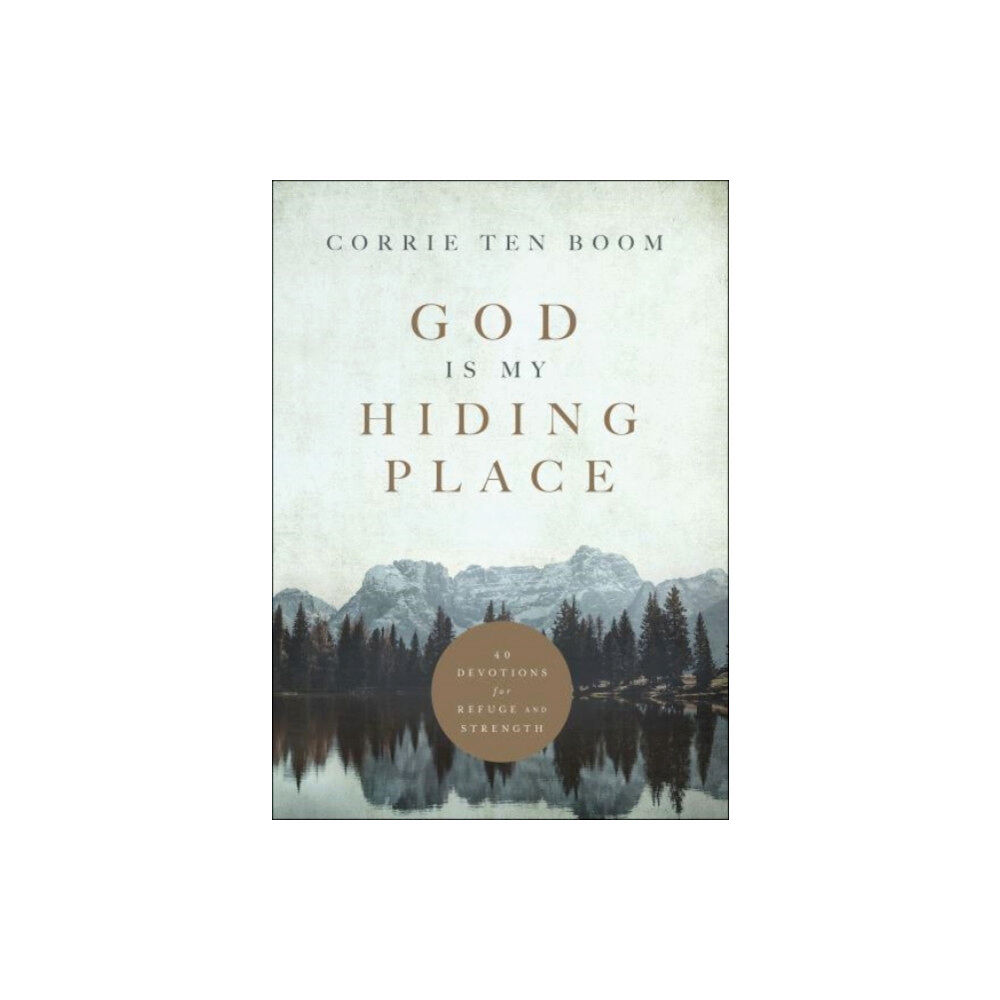 Baker publishing group God Is My Hiding Place – 40 Devotions for Refuge and Strength (inbunden, eng)