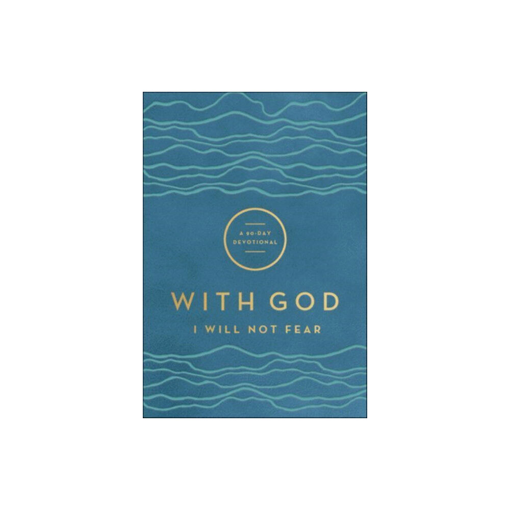 Baker publishing group With God I Will Not Fear - A 90-Day Devotional (häftad, eng)