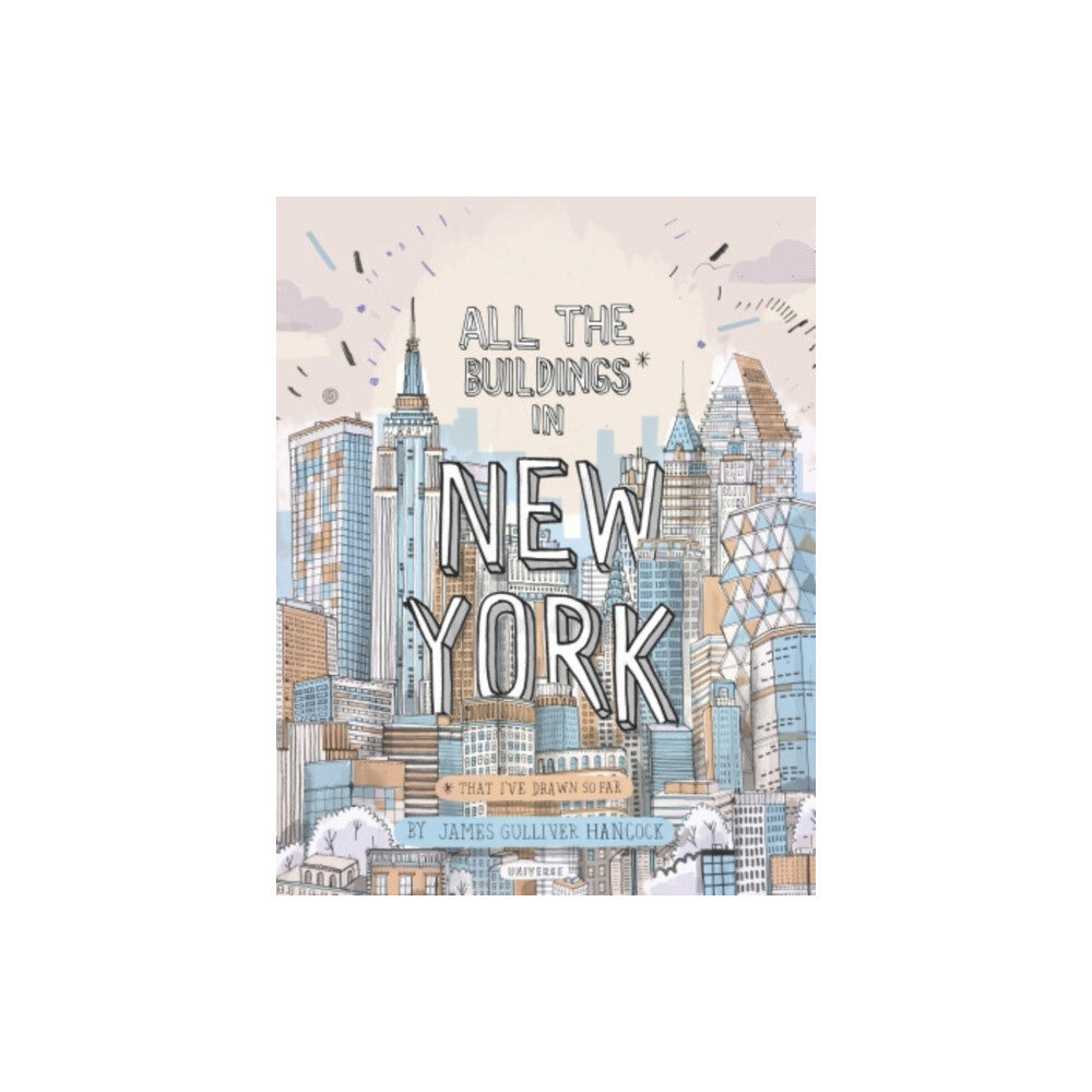 Universe Publishing All the Buildings in New York (inbunden, eng)