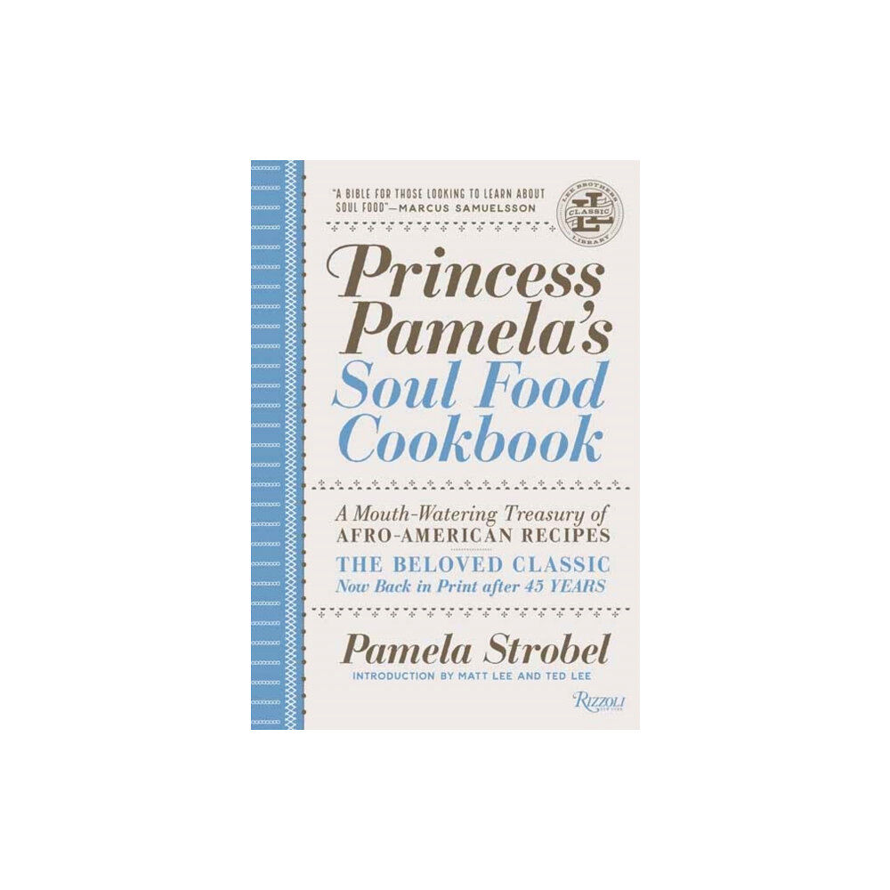 Rizzoli International Publications Princess Pamela's Soul Food Cookbook (inbunden, eng)