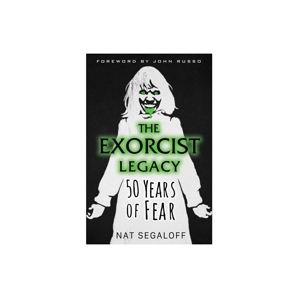 Citadel Press Inc.,U.S. The Exorcist Legacy (inbunden, eng)