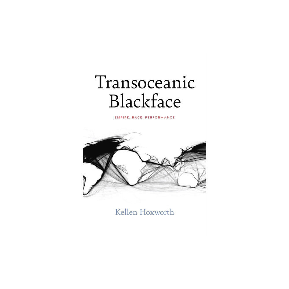 Northwestern university press Transoceanic Blackface (häftad, eng)