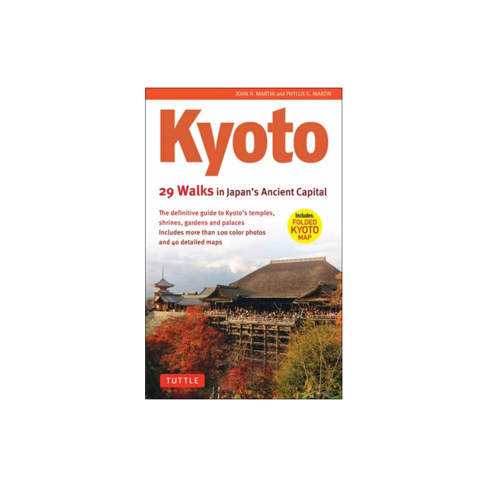 Tuttle Publishing Kyoto, 29 Walks in Japan's Ancient Capital (häftad, eng)