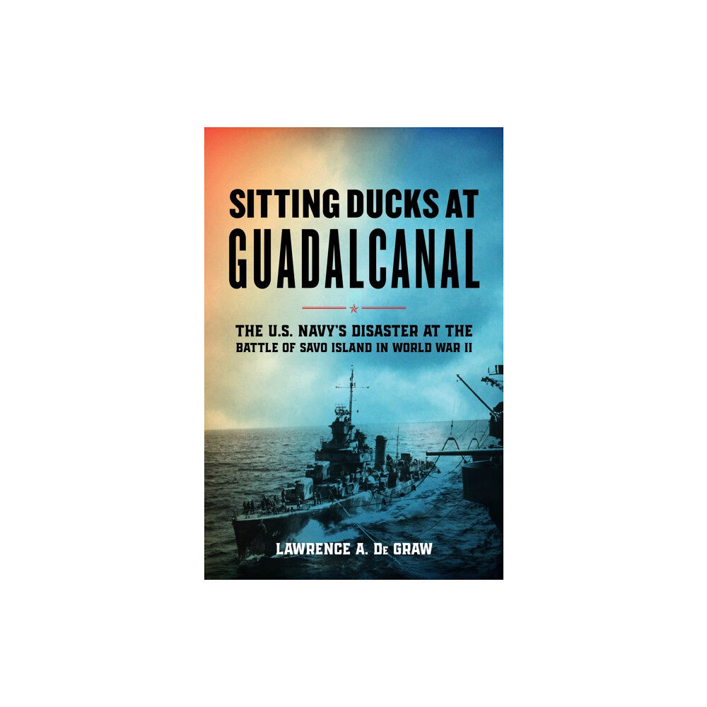 Stackpole Books Sitting Ducks at Guadalcanal (inbunden, eng)