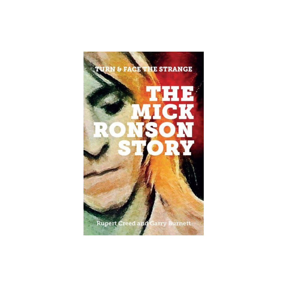 McNidder & Grace The Mick Ronson Story (häftad, eng)