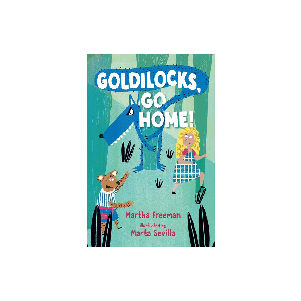 Holiday House Inc Goldilocks, Go Home! (häftad, eng)