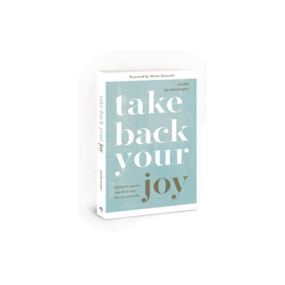 David C Cook Publishing Company Take Back Your Joy (häftad, eng)