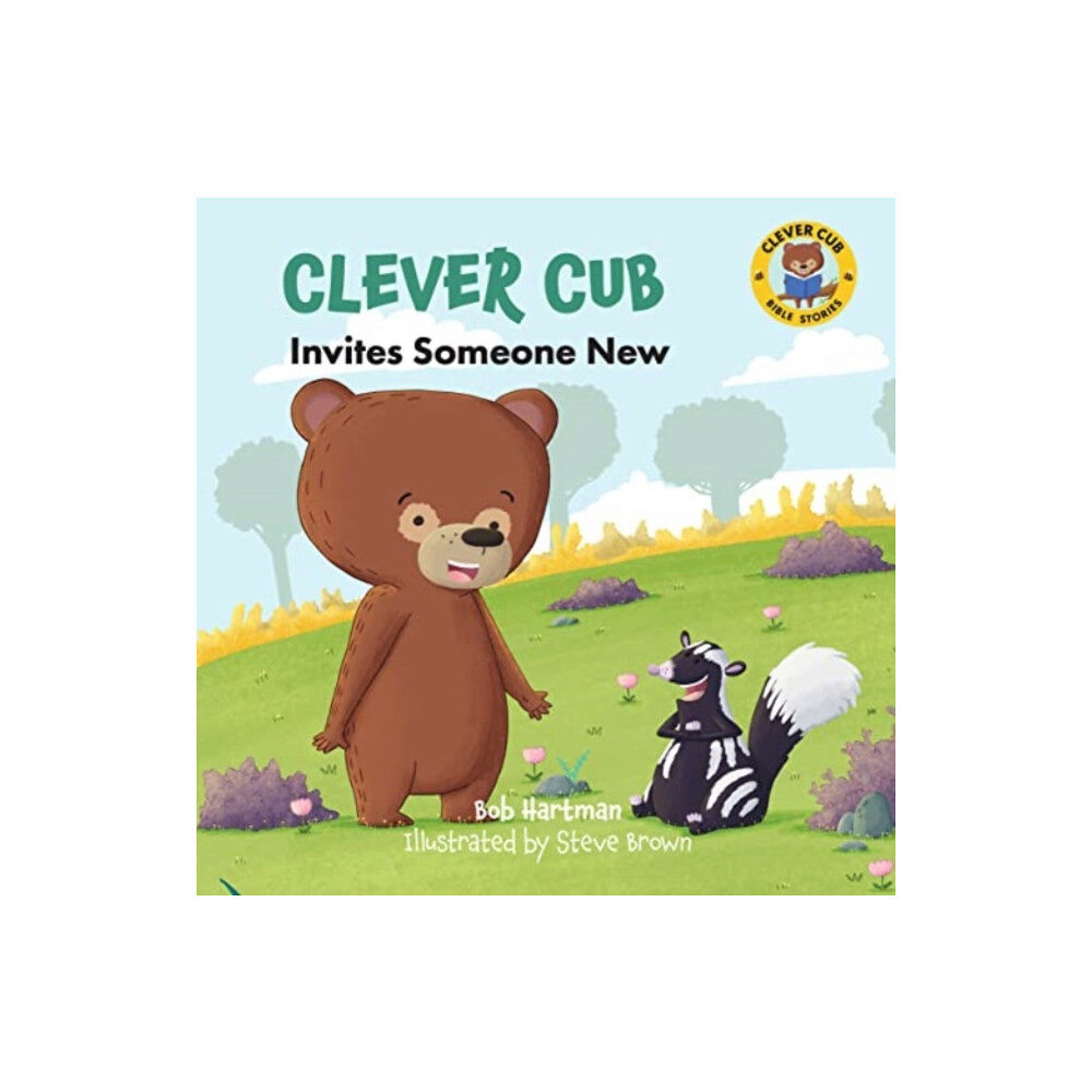 David C Cook Publishing Company Clever Cub Invites Someone New (häftad, eng)