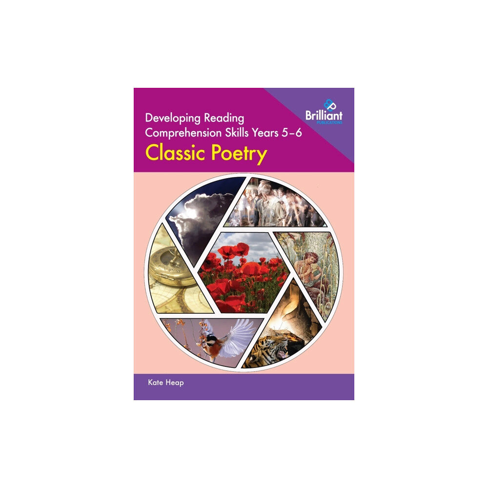 Brilliant Publications Developing Reading Comprehension Skills Year 5-6: Classic Poetry (häftad, eng)