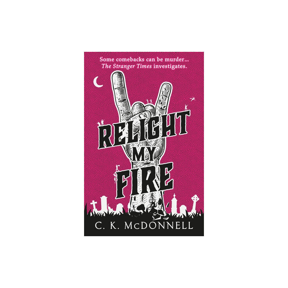 Transworld publishers ltd Relight My Fire (inbunden, eng)