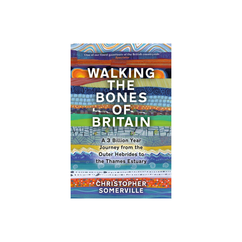 Transworld publishers ltd Walking the Bones of Britain (inbunden, eng)