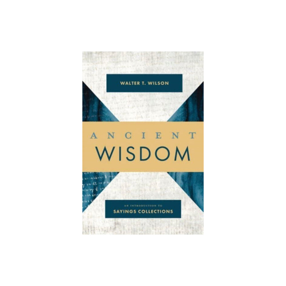 William b eerdmans publishing co Ancient Wisdom (inbunden, eng)