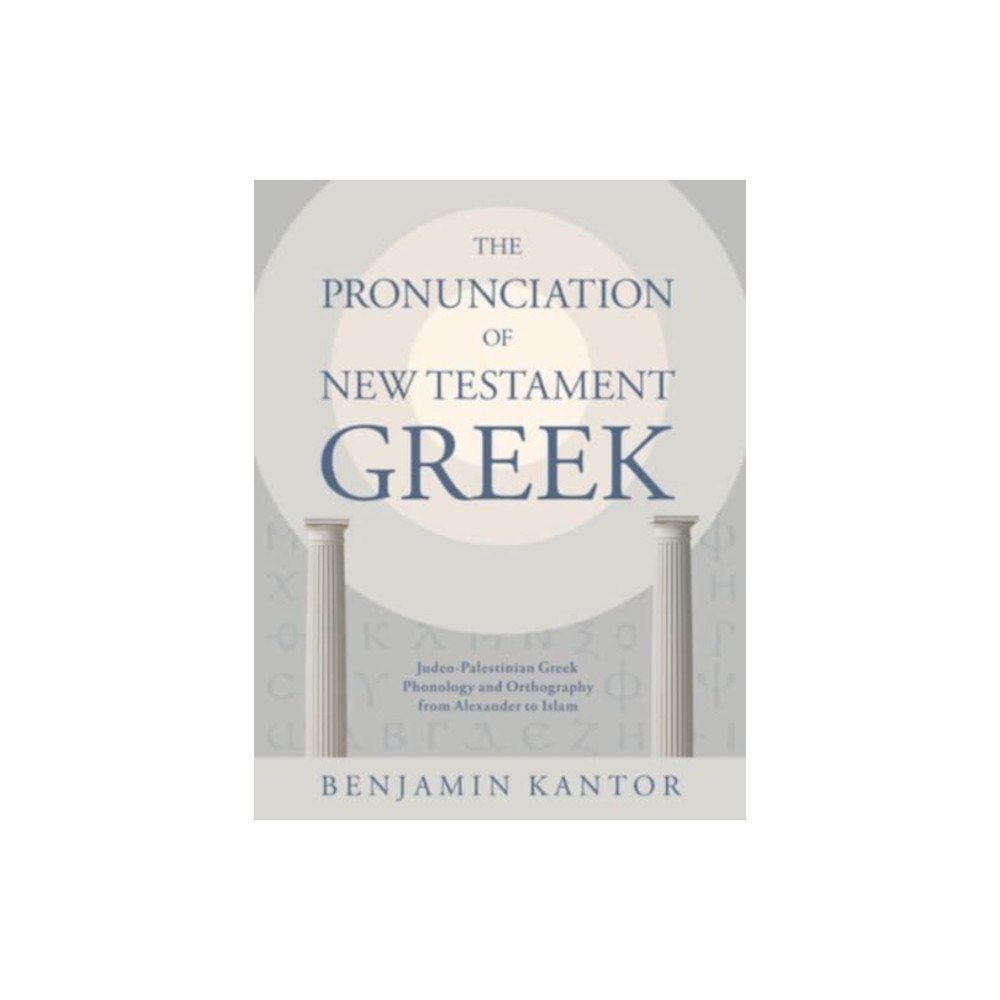 William b eerdmans publishing co The Pronunciation of New Testament Greek (inbunden, eng)