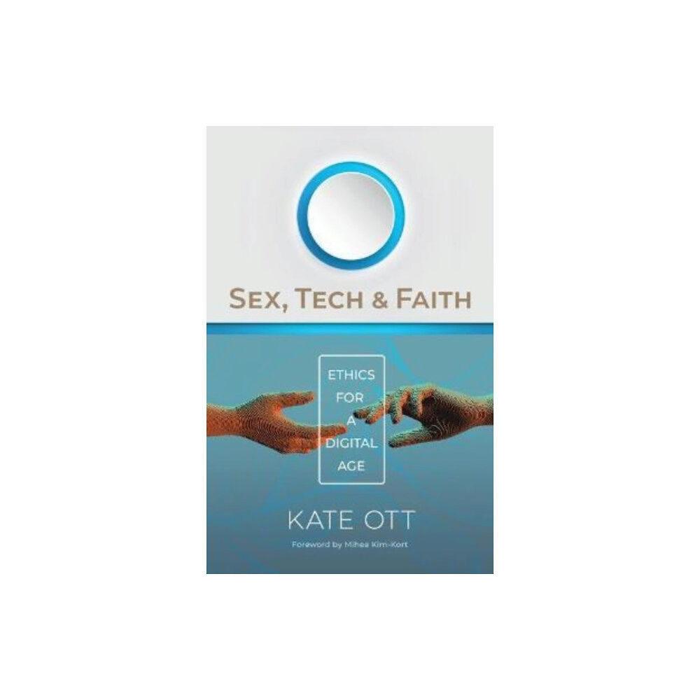 William b eerdmans publishing co Sex, Tech, and Faith (häftad, eng)