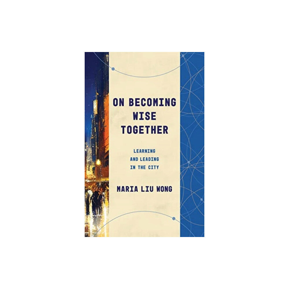 William b eerdmans publishing co On Becoming Wise Together (häftad, eng)