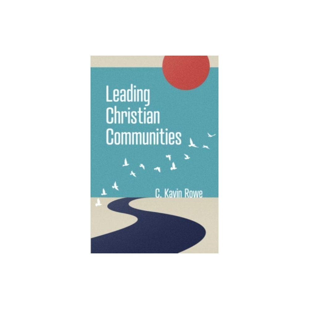 William b eerdmans publishing co Leading Christian Communities (häftad, eng)