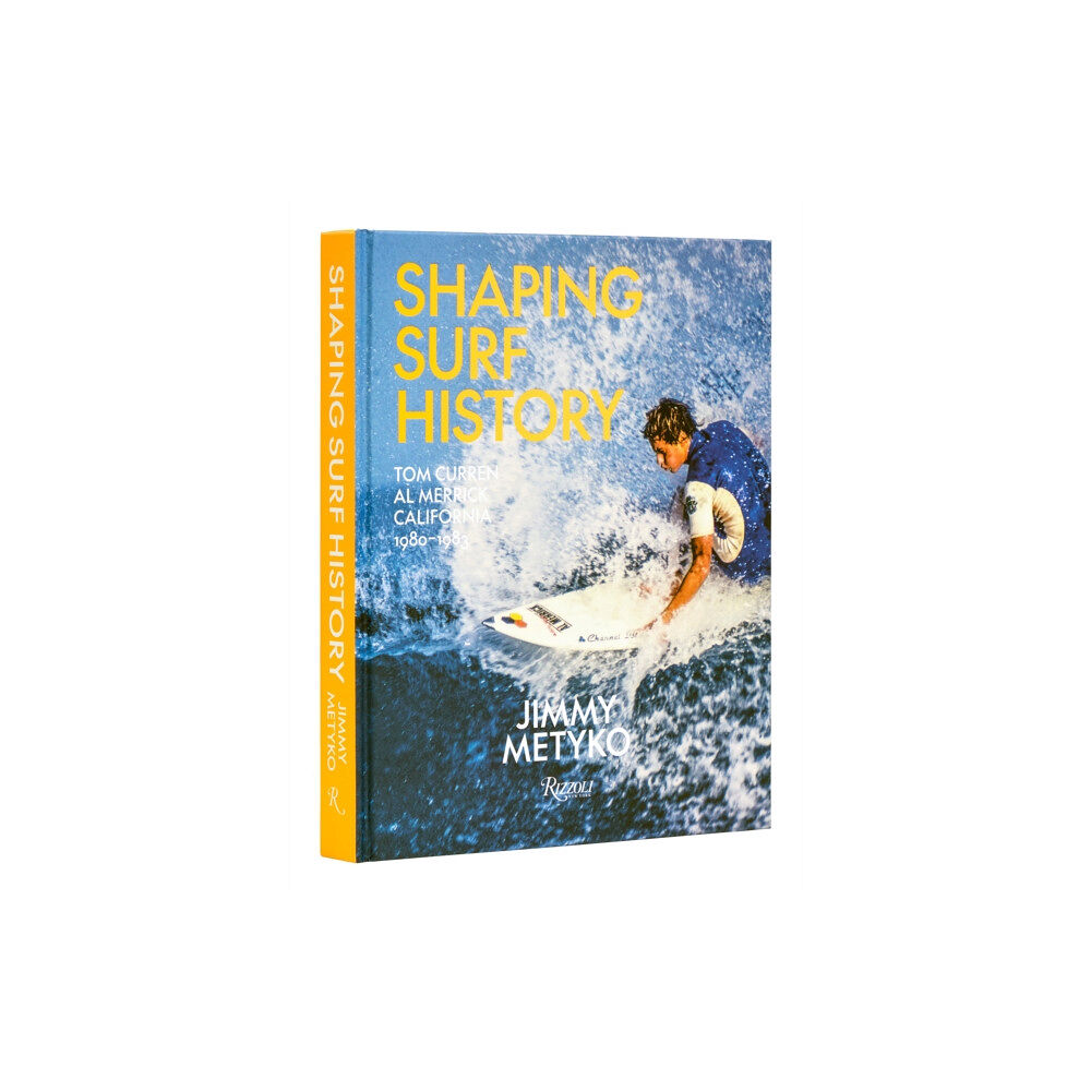 Rizzoli International Publications Shaping Surf History (inbunden, eng)