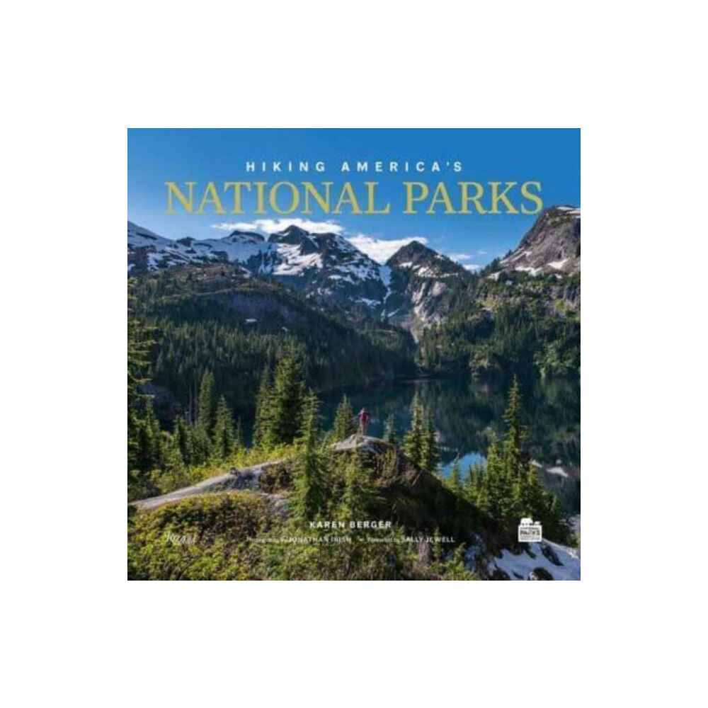 Rizzoli International Publications Hiking America's National Parks (inbunden, eng)