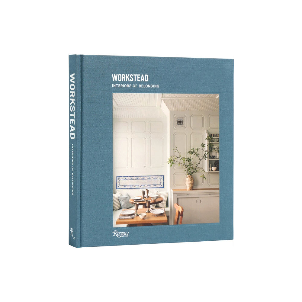 Rizzoli International Publications Interiors of Belonging: Workstead (inbunden, eng)