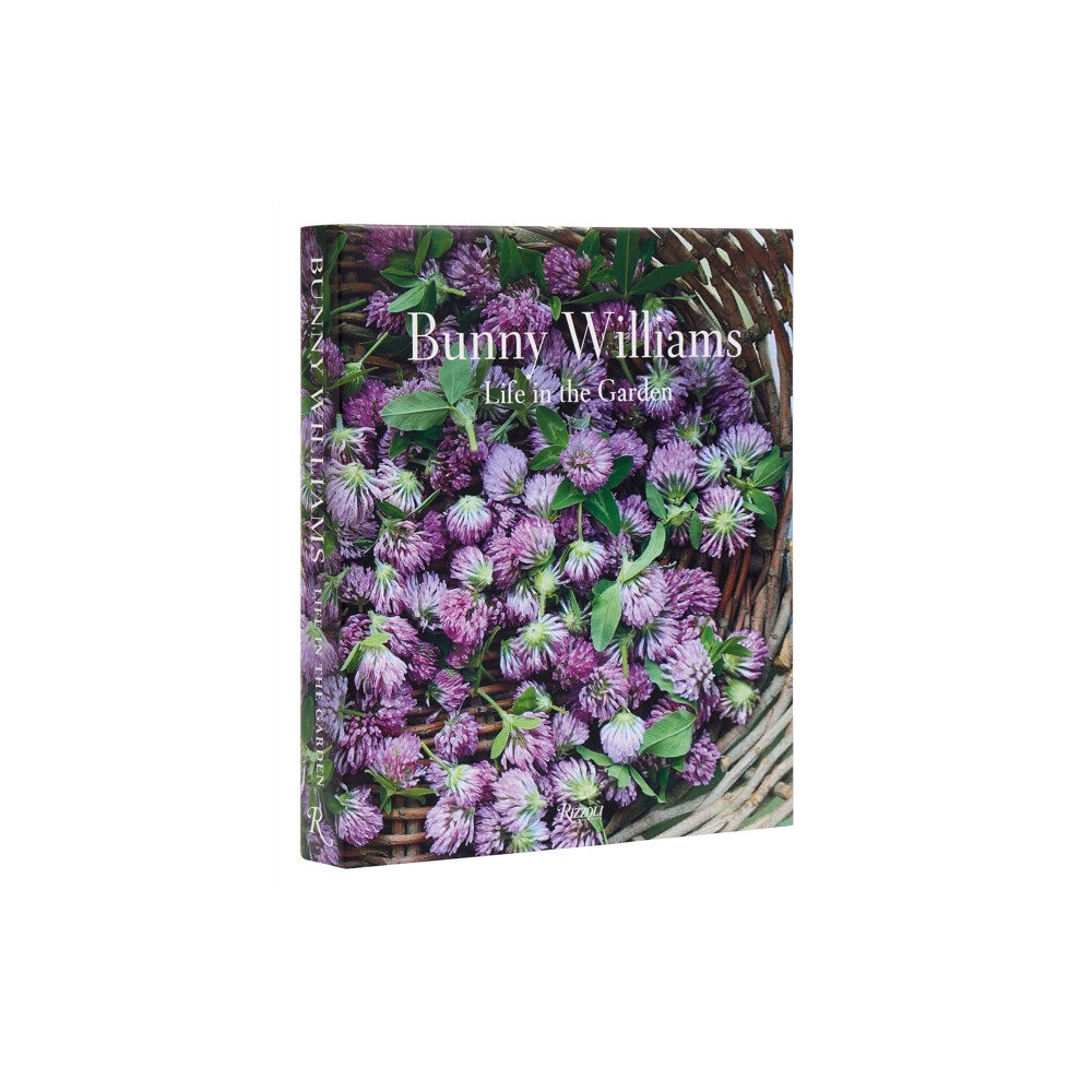 Rizzoli International Publications Bunny Williams: Life in the Garden (inbunden, eng)