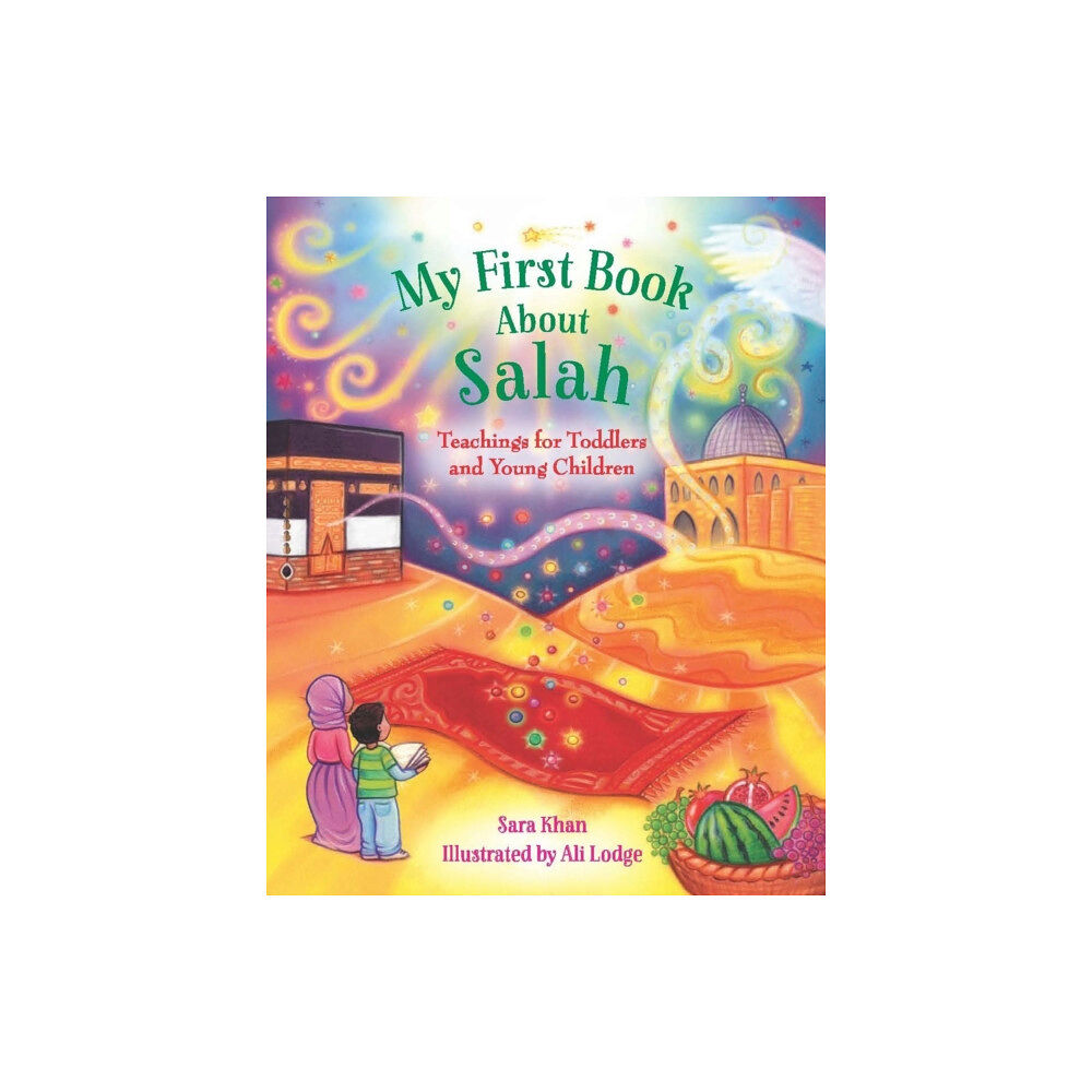 Islamic Foundation My First Book About Salah (bok, board book, eng)