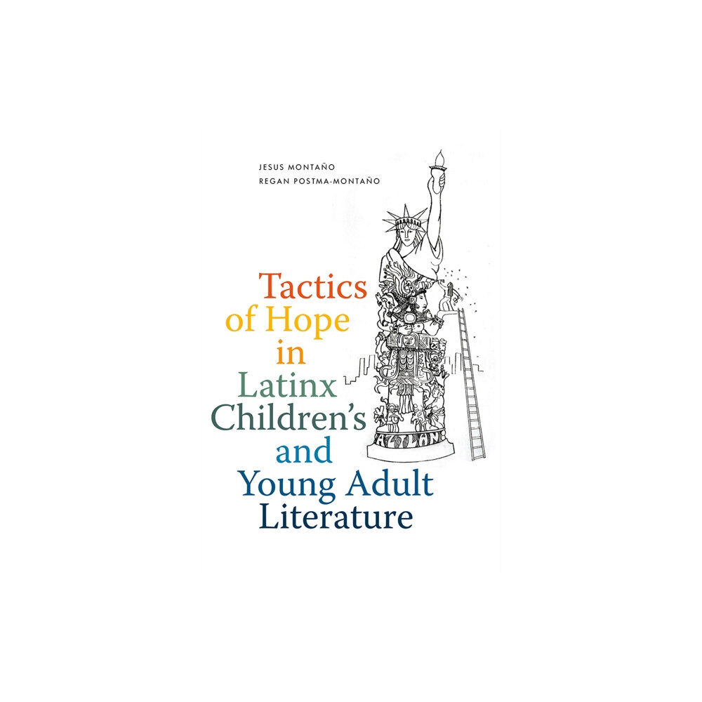 University of New Mexico Press Tactics of Hope in Latinx Children's and Young Adult Literature (häftad, eng)