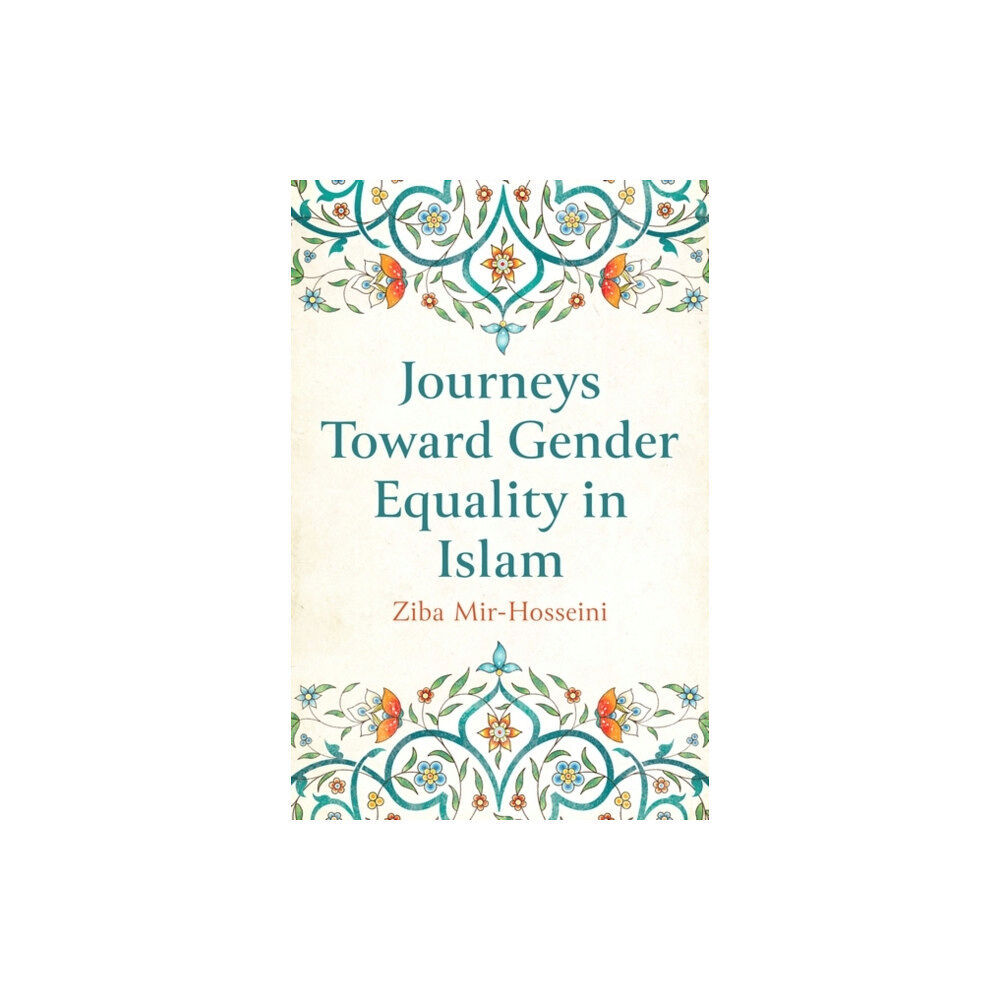 Oneworld Publications Journeys Toward Gender Equality in Islam (häftad, eng)