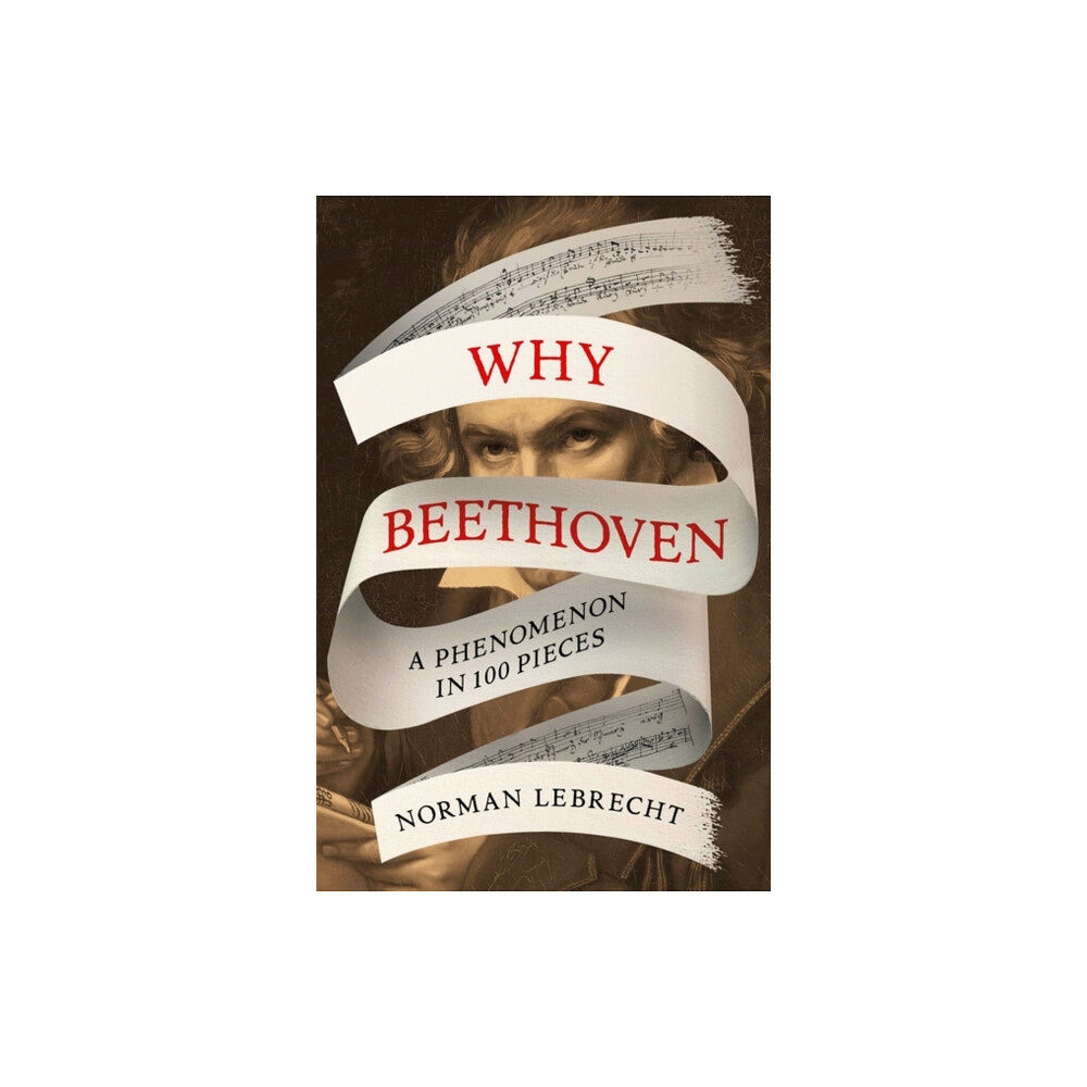 Oneworld Publications Why Beethoven (inbunden, eng)