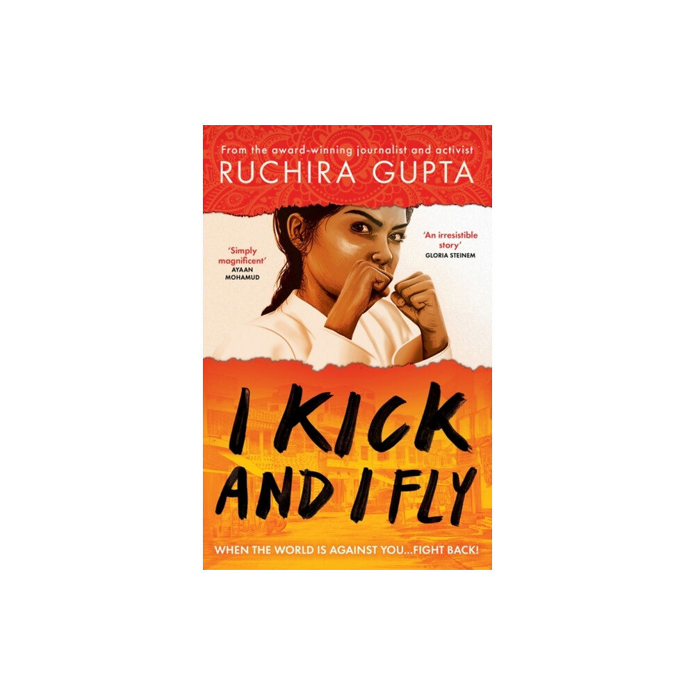 Oneworld Publications I Kick and I Fly (häftad, eng)