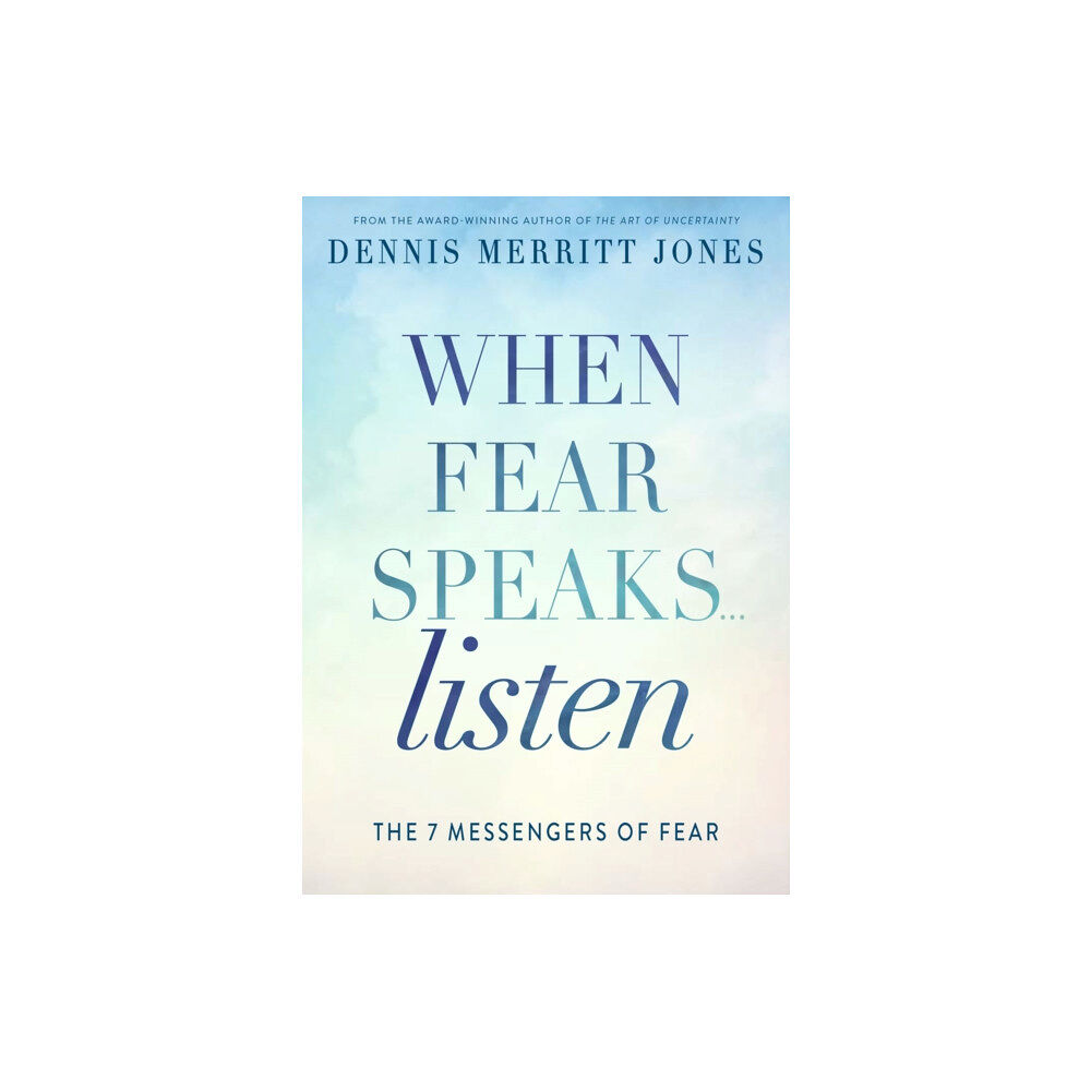 DeVorss & Co ,U.S. When Fear Speaks, Listen (häftad, eng)