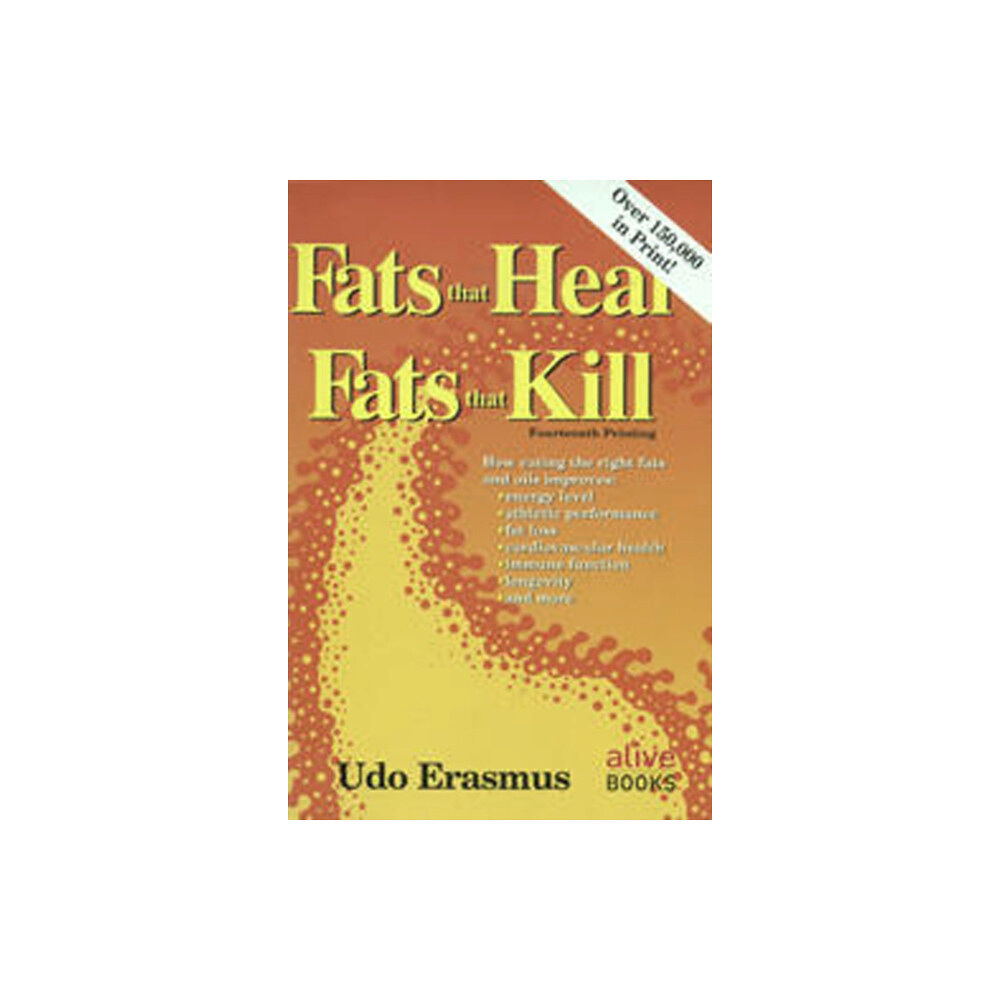 Book Publishing Company Fats That Heal, Fats That Kill (häftad, eng)