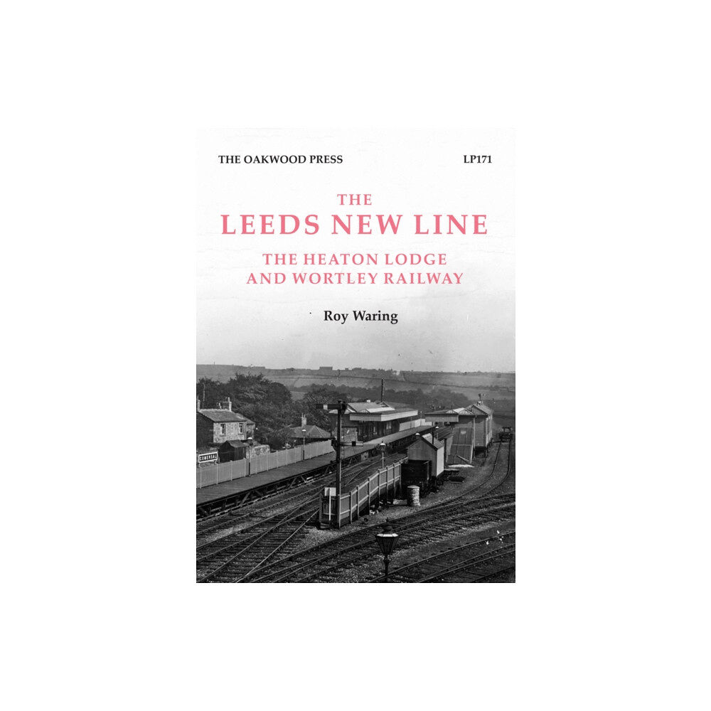 Stenlake Publishing Leeds New Line (häftad, eng)