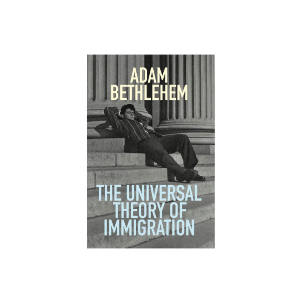 Triple Point Press The Universal Theory of Immigration (häftad, eng)