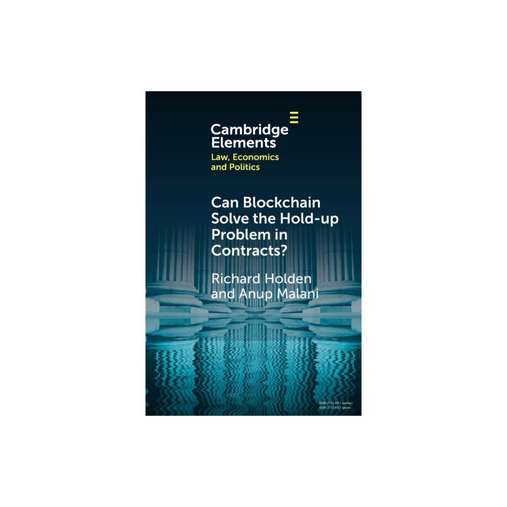 Cambridge University Press Can Blockchain Solve the Hold-up Problem in Contracts? (häftad, eng)
